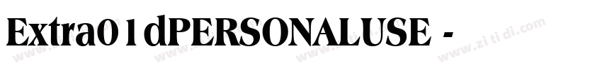 Extra01dPERSONALUSE 字体转换